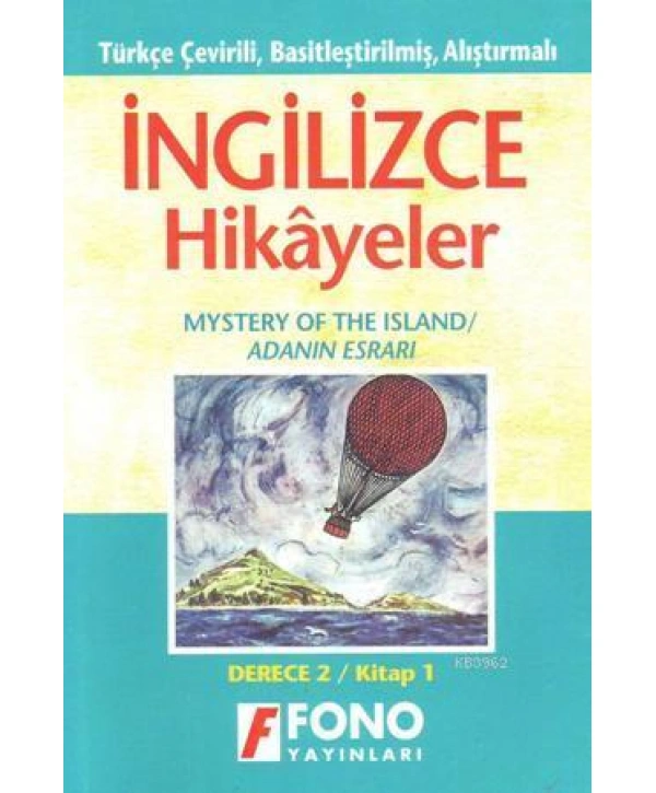 Türkçe Çevirili, Basitleştirilmiş, Alıştırmalı İngilizce Hikayeler| Adanın Esrarı; Kitap 1 / Derece 1